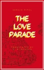 Cover: The Love Parade - Deep Vellum Publishing
