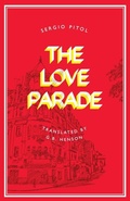 Cover: The Love Parade - Deep Vellum Publishing