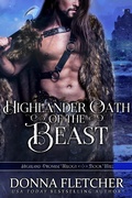 Cover: Highlander Oath Of The Beast (Highland Promise Trilogy, #3) - Highland Promise Trilogy