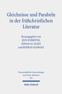 Abbildung von: Gleichnisse und Parabeln in der frühchristlichen Literatur - Mohr Siebeck