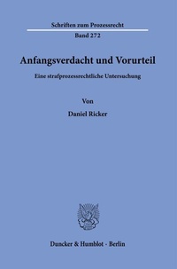 Abbildung von: Anfangsverdacht und Vorurteil. - Duncker & Humblot