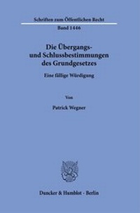 Abbildung von: Die Übergangs- und Schlussbestimmungen des Grundgesetzes. - Duncker & Humblot