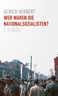 Cover: Wer waren die Nationalsozialisten? - C.H.BECK