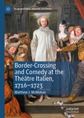 Cover: Border-Crossing and Comedy at the Th&eacute;&acirc;tre Italien, 1716-1723 - Palgrave Macmillan