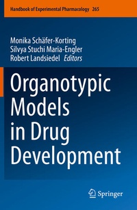 Enlarge image Cover: Organotypic Models in Drug Development - Springer