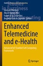 Cover: Enhanced Telemedicine and e-Health - Springer