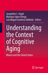 Enlarge image Cover: Understanding the Context of Cognitive Aging - Springer