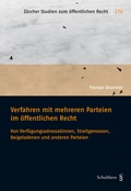 Cover: Verfahren mit mehreren Parteien im &ouml;ffentlichen Recht - Schulthess Juristische Medien