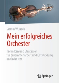 Abbildung von: Mein erfolgreiches Orchester - Springer