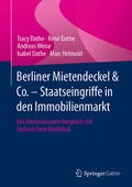 Cover: Berliner Mietendeckel & Co. - Staatseingriffe in den Immobilienmarkt - Springer Gabler