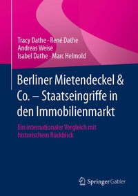 Abbildung von: Berliner Mietendeckel & Co. - Staatseingriffe in den Immobilienmarkt - Springer Gabler