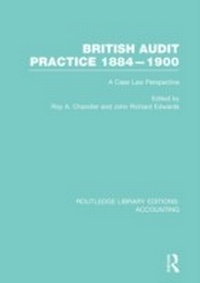 Abbildung von: British Audit Practice 1884-1900 (RLE Accounting) - Routledge