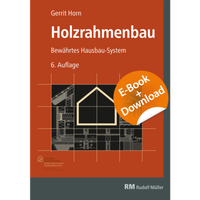 Abbildung von: Holzrahmenbau - E-Book (PDF) mit Download - Rudolf Müller Verlag