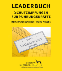 Abbildung von: LEADERBUCH Nr. 1: Schutzimpfungen für Führungskräfte - Edition Summerhill