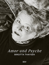 Abbildung von: Birgitta Thaysen - Amor und Psyche - Dr. Cantz'sche Verlagsgesellschaft mbH & Co. KG