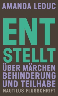 Enlarge image Cover: Entstellt - Edition Nautilus