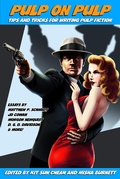 Cover: Pulp on Pulp: Tips and Tricks for Writing Pulp Fiction - Kit Sun Cheah