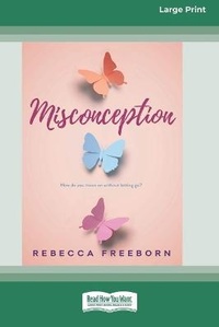 Enlarge image Cover: Misconception (16pt Large Print Edition) - READHOWYOUWANT