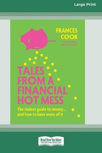 Enlarge image Cover: Tales from a Financial Hot Mess - READHOWYOUWANT