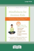 Cover: Mindfulness for Anxious Kids - READHOWYOUWANT