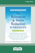 Cover: The Relaxation and Stress Reduction Workbook (16pt Large Print Edition) - READHOWYOUWANT
