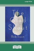 Cover: The Glad Shout (16pt Large Print Edition) - READHOWYOUWANT