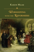 Cover: Worshiping with the Reformers - IVP Academic