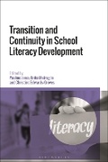 Cover: Transition and Continuity in School Literacy Development - Bloomsbury Academic