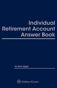 Abbildung von: Individual Retirement Account Answer Book - Wolters Kluwer Law & Business