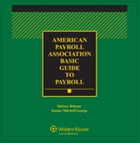 Abbildung von: APA Basic Guide to Payroll - Wolters Kluwer Law & Business
