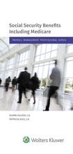 Cover: Social Security Benefits Including Medicare - Wolters Kluwer Law & Business