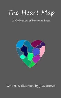 Enlarge image Cover: The Heart Map - J. S. Brown