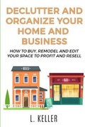 Cover: Declutter and Organize Your Home and Business - Luca Vismara