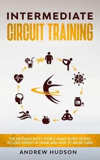 Enlarge image Cover: Intermediate Circuit Training - Andrew Hudson
