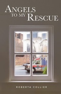 Cover: Angels to My Rescue - Million Words Publishing, LLC