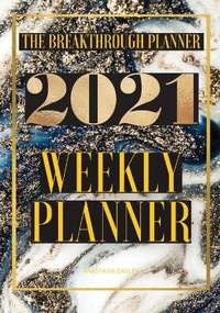 Enlarge image Cover: The Breakthrough Planner - 2021 Weekly Planner - Eagles Production