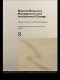 Cover: Natural Resource Management and Institutional Change - Routledge