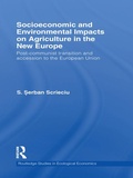 Cover: Socioeconomic and Environmental Impacts on Agriculture in the New Europe - Routledge