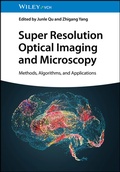 Cover: Super Resolution Optical Imaging and Microscopy - Wiley-VCH