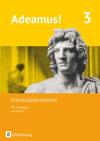 Abbildung von: Adeamus! - Ausgabe B - Latein als 1. Fremdsprache - Band 3 - Oldenbourg Schulbuchverlag