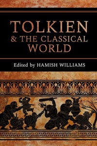 Enlarge image Cover: Tolkien and the Classical World - Cormarë Series