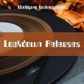 Cover: Lockdown Releases - Galileo Music Communication GmbH / F&uuml;rstenfeldbr&uuml;ck