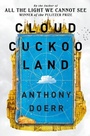 Cover: Cloud Cuckoo Land - Fourth Estate Ltd