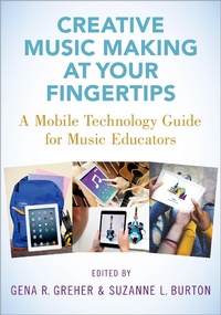 Enlarge image Cover: Creative Music Making at Your Fingertips - OUP eBook