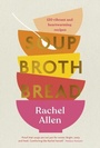 Cover: Soup Broth Bread - Michael Joseph Ltd