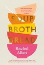 Cover: Soup Broth Bread - Michael Joseph Ltd