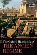 Cover: The Oxford Handbook of the Ancien R&eacute;gime - OUP eBook