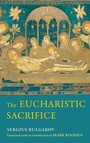 Cover: The Eucharistic Sacrifice - University of Notre Dame Press