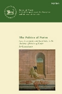 Enlarge image Cover: The Politics of Purim - T.& T.Clark Ltd
