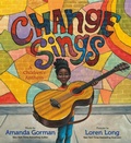 Cover: Change Sings - Viking Books for Young Readers